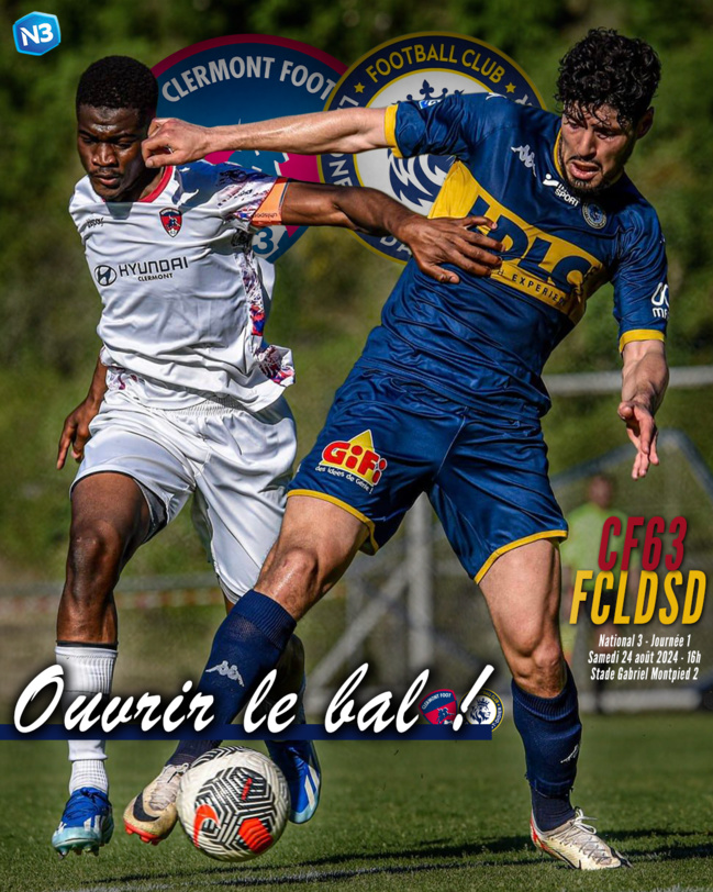 Ouvrir le bal ! - N3 - J1 - Clermont Foot 63 vs FCLDSD