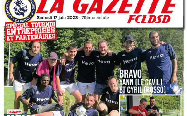 GAZETTE FCLDSD - A la UNE samedi 17 juin...